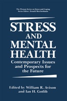 William Avison, William R. Avison, Ian H. Gotlib, H Gotlib, H Gotlib, Willia R Avison... - Stress and Mental Health