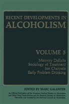 Mar Galanter, Marc Galanter - Recent Developments in Alcoholism - 5: Recent Developments in Alcoholism