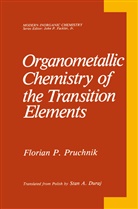 Florian P Pruchnik, Florian P. Pruchnik - Organometallic Chemistry of the Transition Elements
