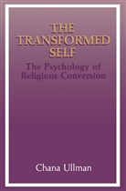 Chana Ullman - The Transformed Self