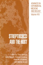 Ann Bouvet, Anne Bouvet, Henri de Montclos, Thea Horaud, Roland Leclercq, Roland Leclercq et al... - Streptococci and the Host