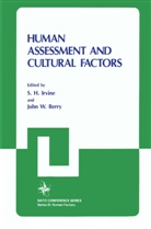 John Berry, John W Berry, John W. Berry, S H Irvine, S. H. Irvine, S.H. Irvine - Human Assessment and Cultural Factors