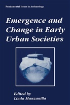 Lind Manzanilla, Linda Manzanilla, Linda R. Manzanilla - Emergence and Change in Early Urban Societies