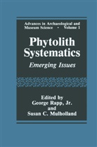 Susa C Mulholland, Susan C Mulholland, Susan C. Mulholland, George Rapp, Rapp Jr, Rapp Jr... - Phytolith Systematics