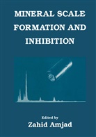 Amjad, Z Amjad, Z. Amjad - Mineral Scale Formation and Inhibition