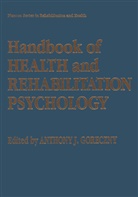 Anthony J. Goreczny, Anthon J Goreczny, Anthony J Goreczny - Handbook of Health and Rehabilitation Psychology
