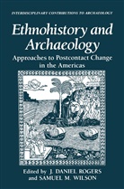 Daniel Rogers, J Daniel Rogers, M Wilson, M Wilson, J. Daniel Rogers, Samual M. Wilson - Ethnohistory and Archaeology
