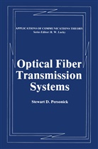 Stewart D Personick, Stewart D. Personick - Optical Fiber Transmission Systems