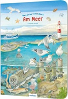 Christine Henkel, Christine Henkel - Mein erstes Wimmelbuch: Am Meer