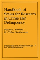 stanley Brodsky, Stanley L Brodsky, Stanley L. Brodsky, H O'Neal Smitherman, H. O'Neal Smitherman - Handbook of Scales for Research in Crime and Delinquency