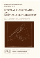 C Fehrenbach, CH Fehrenbach, Ch. Fehrenbach, B E Westerlund, B. E. Westerlund, C. Fehrenbach... - Spectral Classification and Multicolour Photometry