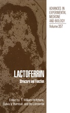T. William Hutchens, Bo L¿nnerdal, Bo Lonnerdal, B Lönnerdal, Bo Lönnerdal, Sylvia V. Rumball... - Lactoferrin