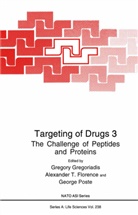 Alexander T. Florence, Gregory Gregoriadis, George Poste, Alexande T Florence, Alexander T Florence - Targeting of Drugs 3