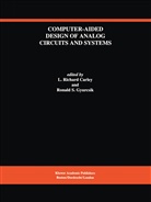 L. Richard Carley, Larry R. Carley, Larry Richard Carley, Gyurcsik, Gyurcsik, Ronald Gyurcsik... - Computer-Aided Design of Analog Circuits and Systems