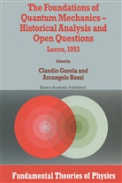 Claudi Garola, Claudio Garola, Rossi, Rossi, Arcangelo Rossi - The Foundations of Quantum Mechanics