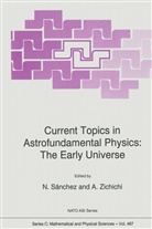 Norm G Sànchez, Norma G Sànchez, Norma G. Sánchez, Norma G. Sànchez, Zichichi, Zichichi... - Current Topics in Astrofundamental Physics