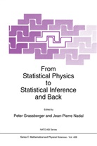 Grassberger, P Grassberger, P. Grassberger, J. P. Nadal, J.P. Nadal, Jean-Pierre Nadal... - From Statistical Physics to Statistical Inference and Back
