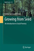Celeste Lacuna-Richman - Growing from Seed