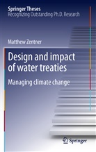 Matthew Zentner - Design and impact of water treaties
