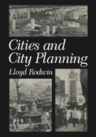 Hug Evans, Hugh Evans, Robert Hollister, Robert et al Hollister, Kevin Lynch, Lloy Rodwin... - Cities and City Planning