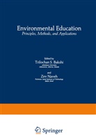 Trilochan Bakshi, Trilochan S Bakshi, Trilochan S. Bakshi, Zev Naveh, Trilochan S. Bakshi, Zev Naveh - Environmental Education
