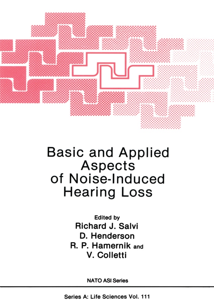 V. Colletti, R P et al Hamernik, R. P. Hamernik, Henderson, D Henderson, … - Basic and Applied Aspects of Noise-Induced Hearing Loss