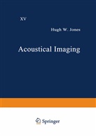 Hugh W. Jones, Hug W Jones, Hugh W Jones - Acoustical Imaging
