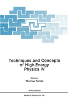 Thoma Ferbel, Thomas Ferbel - Techniques and Concepts of High-Energy Physics IV