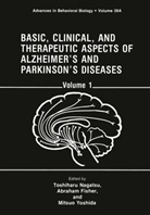 Abraha Fisher, Abraham Fisher, Toshiharu Nagatsu, Mitsuo Yoshida - Basic, Clinical, and Therapeutic Aspects of Alzheimer's and Parkinson's Diseases