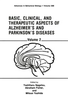 Abraha Fisher, Abraham Fisher, Toshiharu Nagatsu, Mitsuo Yoshida - Basic, Clinical, and Therapeutic Aspects of Alzheimer's and Parkinson's Diseases