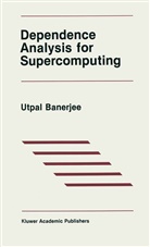 Utpal Banerjee - Dependence Analysis for Supercomputing