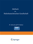 W Becker, W. Becker, Schwab, R Schwab, R. Schwab - Jahrbuch der Hafenbautechnischen Gesellschaft