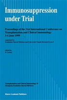 Pierr Cochat, Pierre Cochat - Immunosuppression under Trial