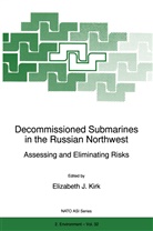 J Kirk, E J Kirk, E. J. Kirk, E.J. Kirk - Decommissioned Submarines in the Russian Northwest