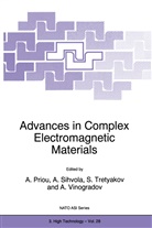 A. Priou, Ar Sihvola, Ari Sihvola, S. Tretyakov, S Tretyakov et al, A. Vinogradov - Advances in Complex Electromagnetic Materials