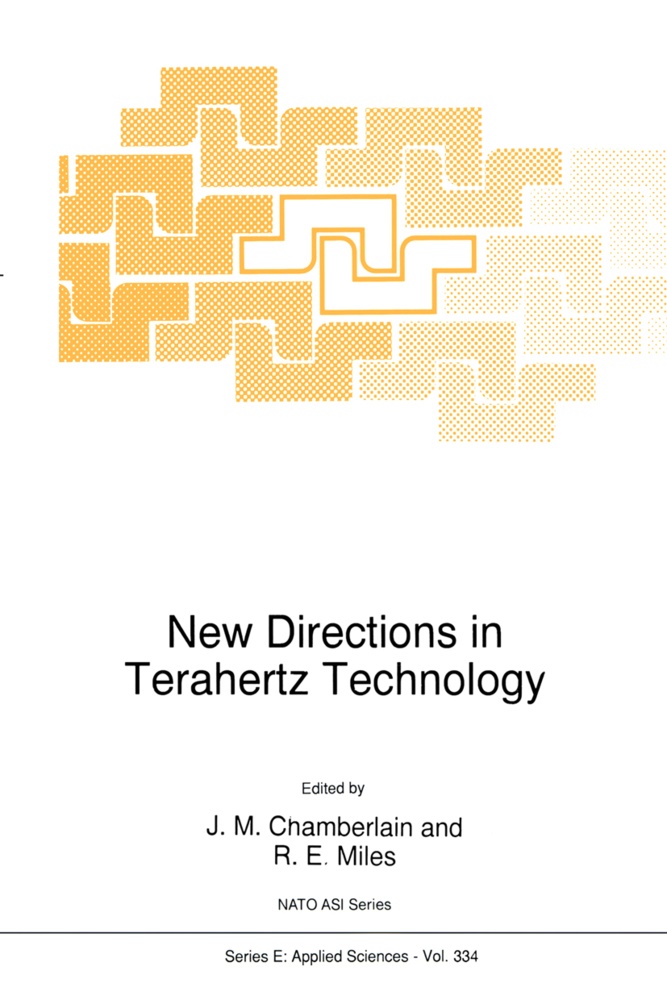 J. M. Chamberlain, J.M. Chamberlain, E Miles, E Miles, M Chamberlain, … - New Directions in Terahertz Technology