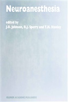 T H Stanley, J Sperry, R J Sperry, J. O. Johnson, J.O. Johnson, R. J. Sperry... - Neuroanesthesia