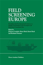 Johannes Gottlieb, Hein Hötzl, Heinz Hötzl, Karin Huck, Karin Huck et al, Reinhard Niessner - Field Screening Europe