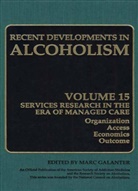 Mar Galanter, Marc Galanter - Recent Developments in Alcoholism - 15: Alcoholism