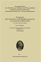 Heinric Siedentopf, Heinrich Siedentopf - Symposium über Automation und Digitalisierung in der Astronomischen Meßtechnik am 27. und 28. April 1962 in Tübingen