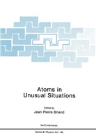 Jean P Briand, Jean P. Briand - Atoms in Unusual Situations