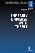 Jacquelin Bergeron, Jacqueline Bergeron - The Early Universe with the VLT