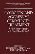 Deborah L. Dennis, Debora L Dennis, Deborah L Dennis, Monahan, Monahan, John Monahan - Coercion and Aggressive Community Treatment