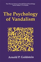 Arnold P Goldstein, Arnold P. Goldstein - The Psychology of Vandalism