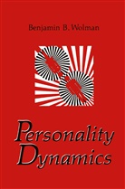 Benjamin B Wolman, Benjamin B. Wolman - Personality Dynamics