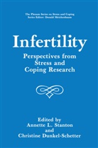 Dunkel-Schetter, Dunkel-Schetter, Christine Dunkel-Schetter, Annett L Stanton, Annette L Stanton, Annette L. Stanton - Infertility