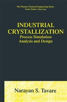 Narayan S Tavare, Narayan S. Tavare - Industrial Crystallization