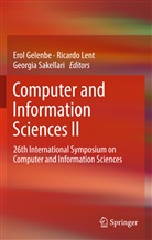 Erol Gelenbe, Ricard Lent, Ricardo Lent, Georgia Sakellari - Computer and Information Sciences II