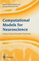 Rober Hecht-Nielsen, Robert Hecht-Nielsen, McKenna, McKenna, Thomas McKenna - Computational Models for Neuroscience