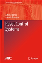 Alfons Baños, Alfonso Baños, Antonio Barreiro - Reset Control Systems